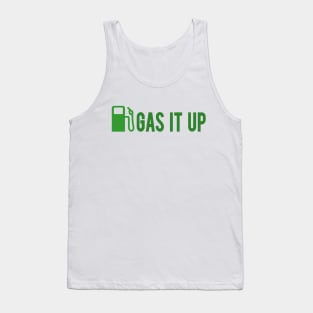 GAS IT UP Tank Top